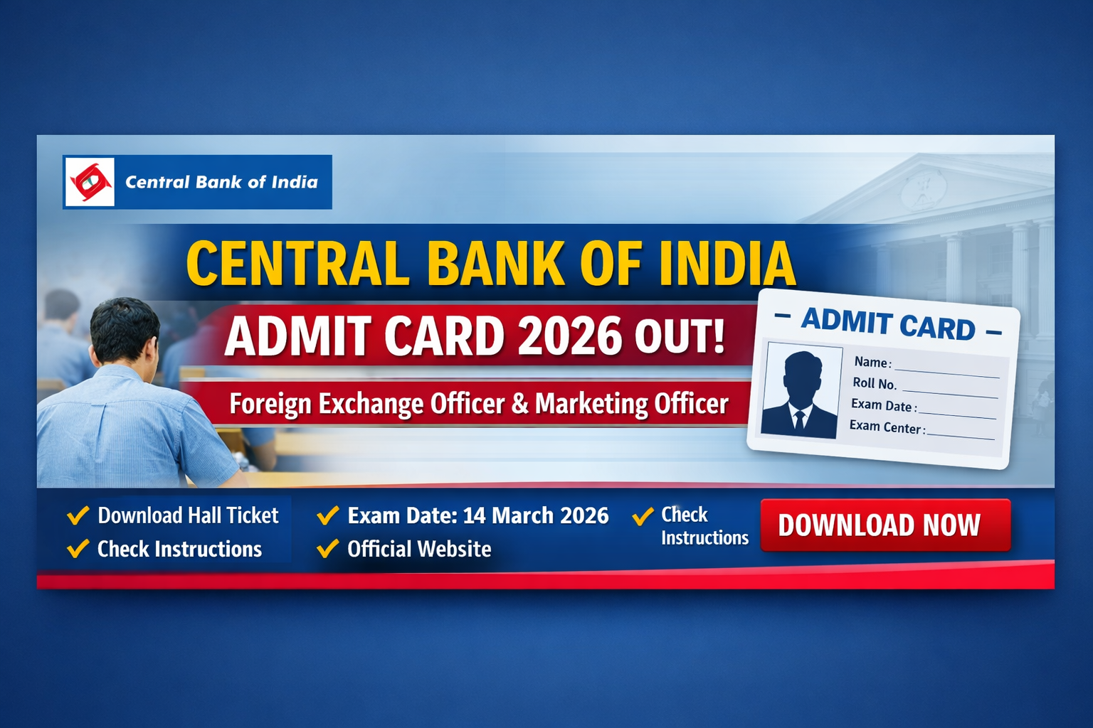 Central Bank of India Admit Card 2026 for Foreign Exchange Officer and Marketing Officer Exam